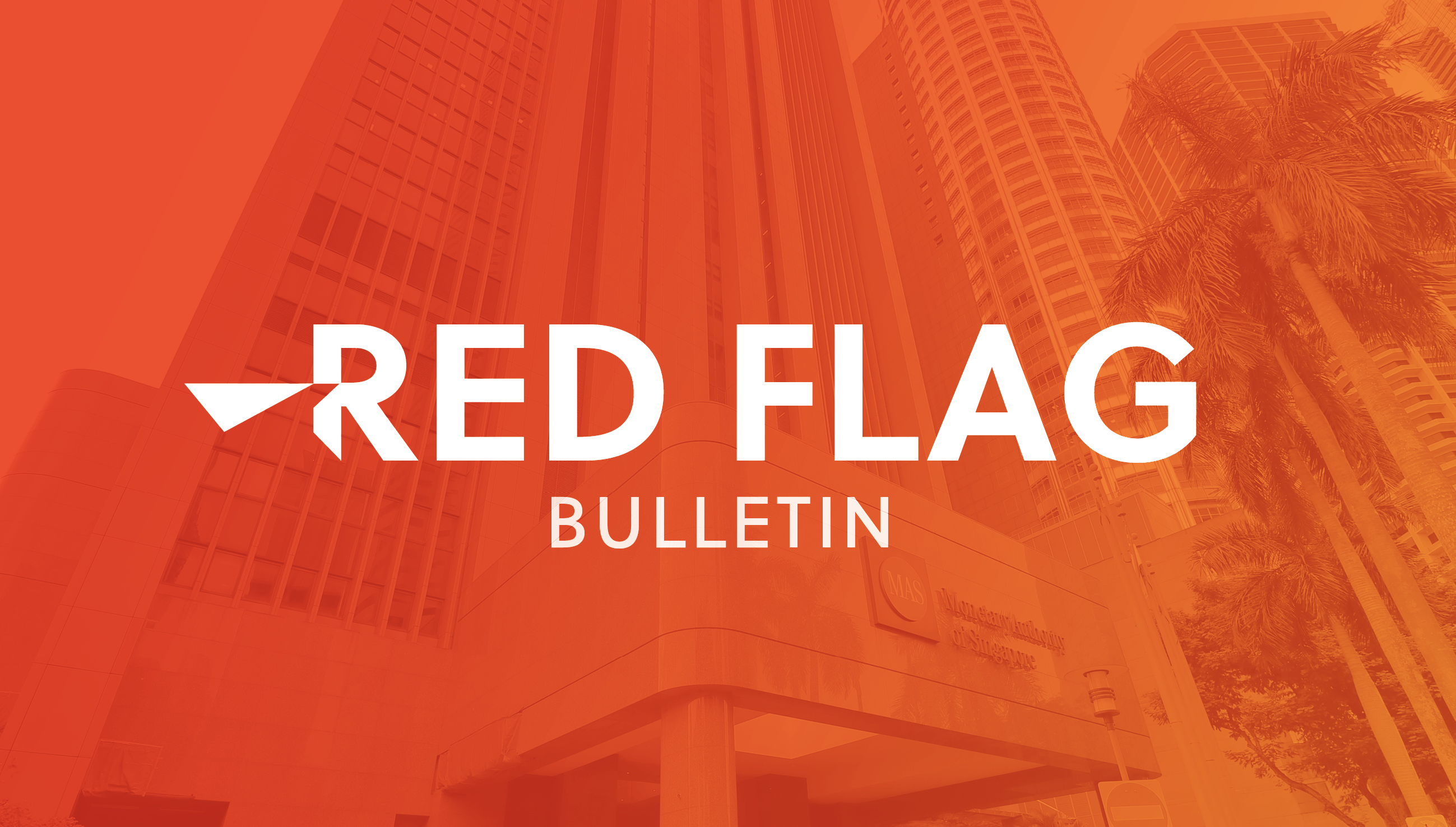 Red Flag Bulletin July 2022