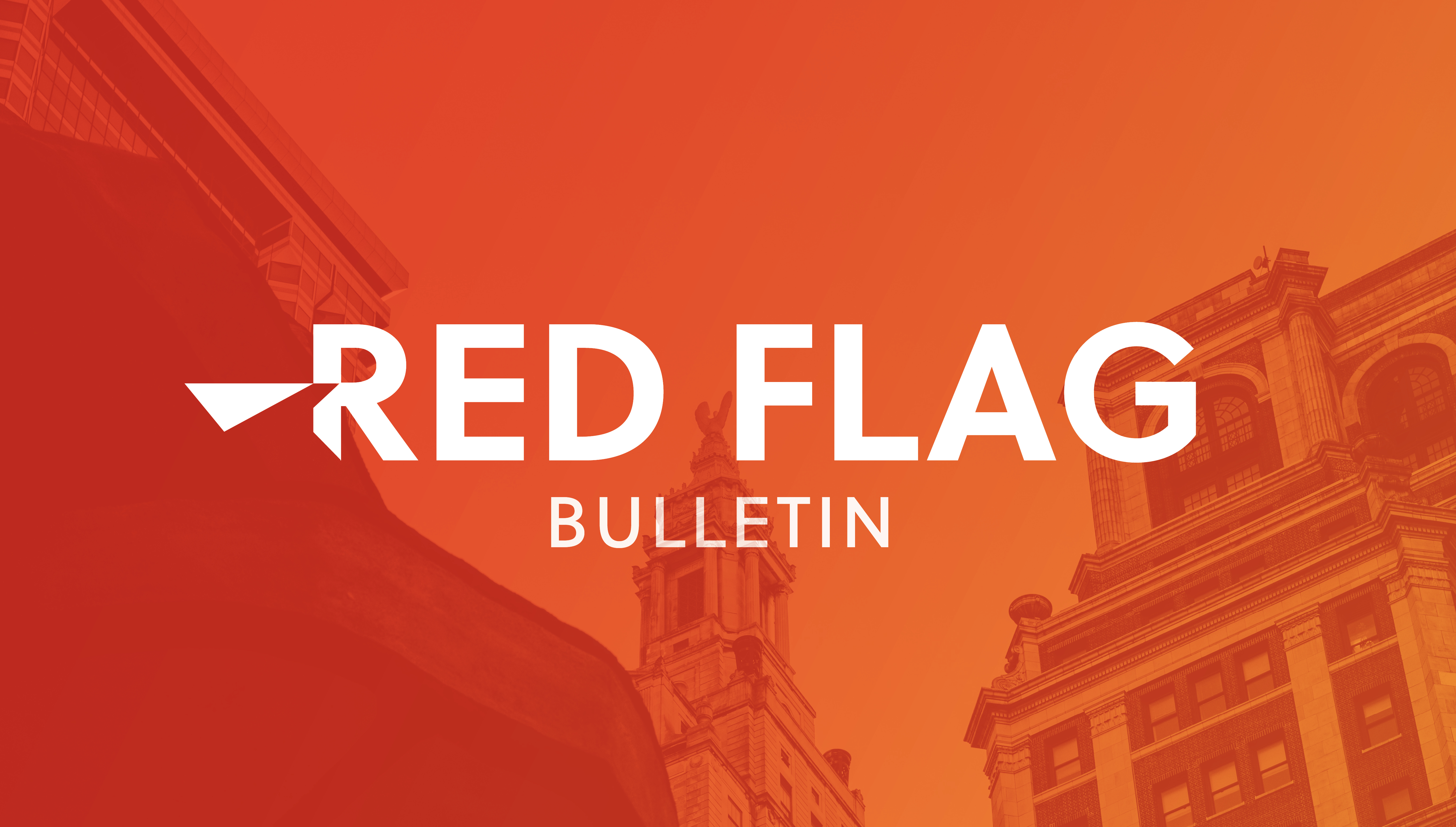 Red Flag Bulletin