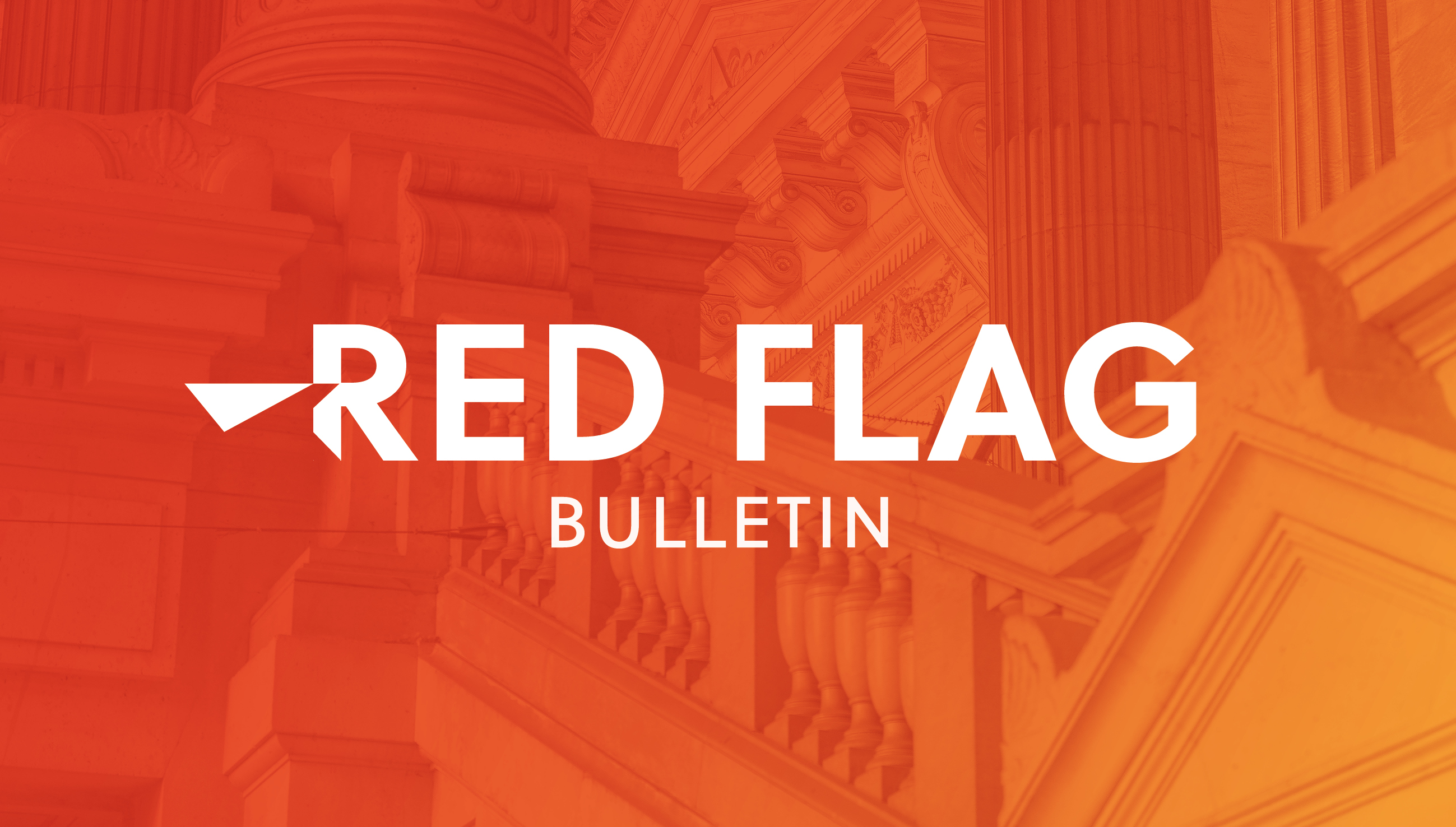 Red Flag Bulletin March 2023